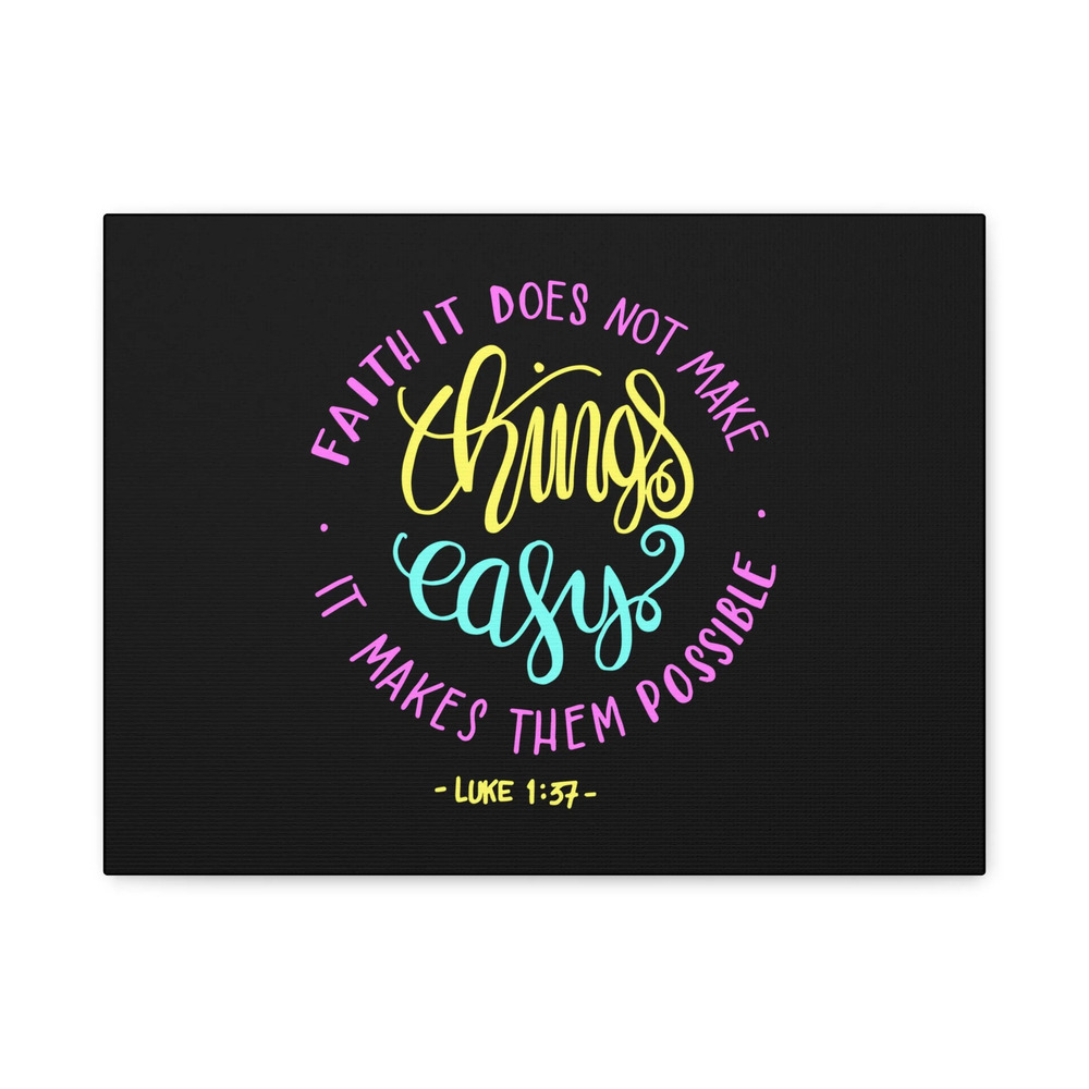 Scripture Canvas Faith It Luke 1:37 Christian Wall Art Bible Verse Print Ready